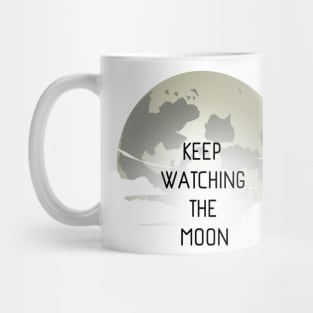 Keep Watching The Moon Mug